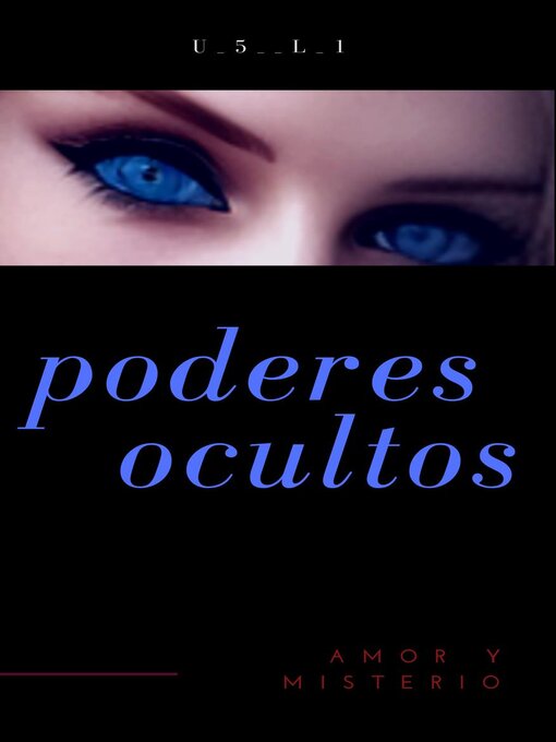 Title details for Poderes ocultos by Lucas - Available